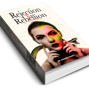 Rejection & Rebellion